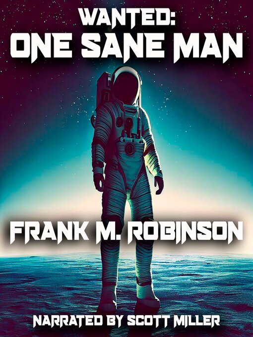 Title details for WANTED by Frank M. Robinson - Available